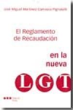 El reglamento de recaudación en la nueva LGT