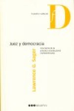 Juez y democracia : una teoría de la práctica constitucional norteamericana