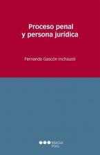 Proceso penal y persona jurídica