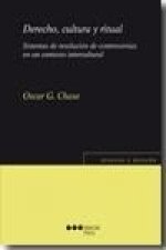 Derecho, cultura y ritual : sistemas de resolución de controversias en un contexto intercultural