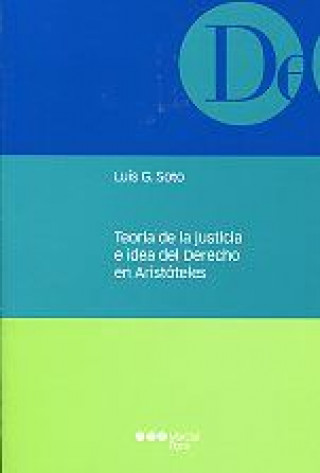 Teoría de la justicia e idea del derecho en aristóteles