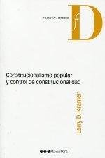 Constitucionalismo popular y control de constitucionalidad