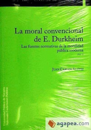 La moral convencional de E. Durkheim : las fuentes formativas de la moralidad pública moderna