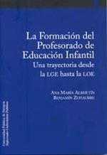 La formación del profesorado de educación infantil : una trayectoria desde la LGE hasta la LOE