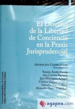 El derecho de la libertad de conciencia en la praxis jurisprudencial