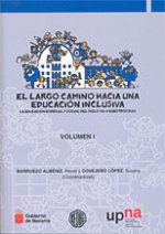 El largo camino hacia una educación inclusiva : la educación especial y social del siglo XIX a nuestros días