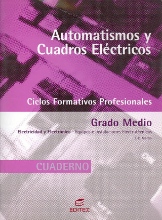 Automatismos y cuadros eléctricos. Cuaderno