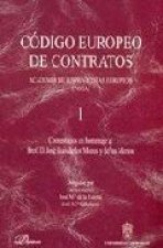 Código europeo de contratos : comentarios en homenaje al profesor D. José Luis de los Mozos: Academia de Iusprivatistas Europeos (Pavía) Vol.