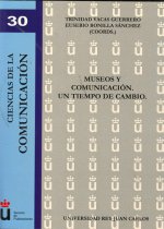 Museos y comunicación : un tiempo de cambio