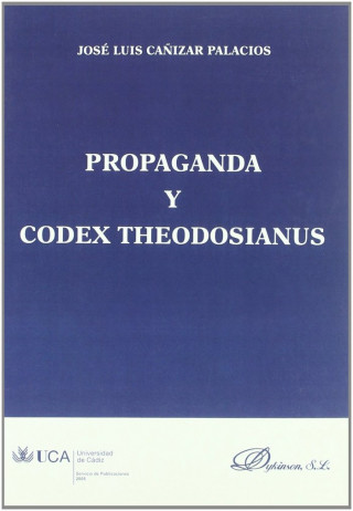 Propaganda y codex theodosianus