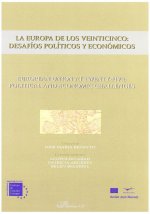 La Europa de los veinticinco : desafíos políticos y económicos