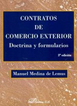 Contratos de comercio exterior : doctrina y formularios