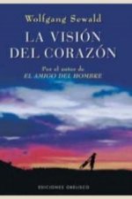 La visión del corazón