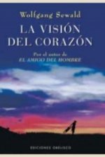 La visión del corazón