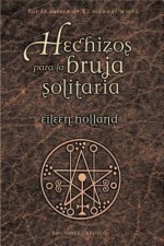 Hechizos para la bruja solitaria