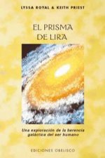El prisma de Lira : una exploración de la herencia galáctica del ser humano