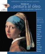 Iníciese en la pintura al óleo con los grandes maestros