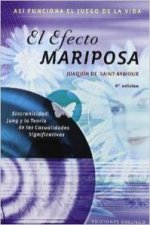 El efecto mariposa : sincronicidad : Jung y la teoría de las casualidades significativas