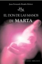 El don de las manos de Marta