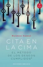 Cita en la cima : el método de los deseos cumplidos