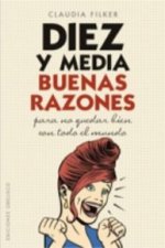 Diez y media buenas razones para no quedar bien con todo el mundo