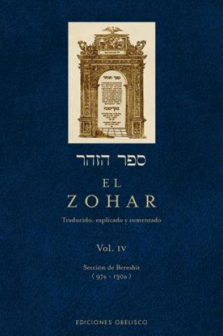 El Zohar, Volume 4: Traducido, Explicado y Comentado