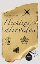 Hechizos inocentes, hechizos atrevidos