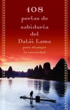 108 perlas de sabiduría del Dalai Lama para alcanzar la serenidad