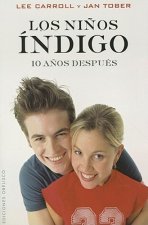 Los Ninos Indigo: 10 Anos Despues = The Indigo Children