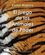 El juego de los animales de poder : sabiduría chamánica del reino animal