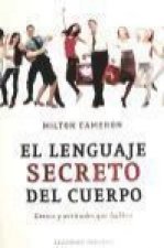 El lenguaje secreto del cuerpo : gestos y actitudes que hablan