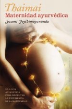 Thaimai : maternidad ayurvédica