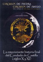 Círculos de piedra, círculos de fuego