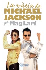 La magia de Michael Jackson per Mag Lari