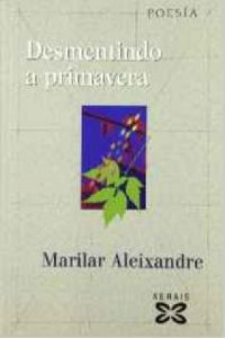 Desmentindo a primavera