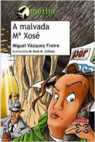 A malvada María Xosé