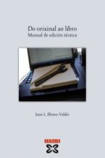 Do orixinal ao libro : manual de edición técnica
