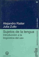 Sujetos de la lengua : introducción a la lingüística del uso