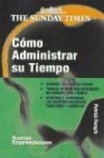 Cómo administrar su tiempo