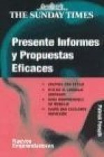 Presente informes y propuestas eficaces