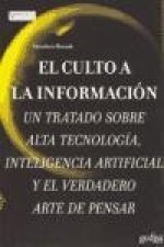 El culto a la información