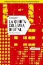 La quinta columna digital : antitratado comunal de hiperpolítica