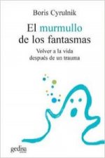 Hijas e hijos de madres resilientes : traumas infantiles en situaciones extremas : violencia de género, guerra, genocidio, persecución y exilio