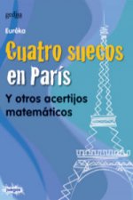 Cuatro suecos en París : y otros acertijos matemáticos