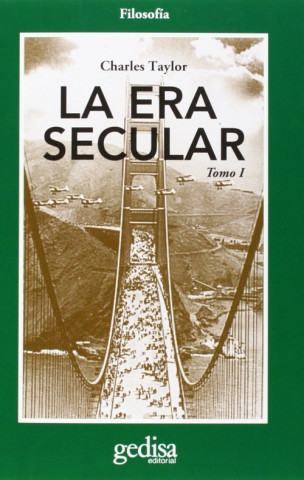 La era secular. Tomo I