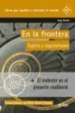 En La Frontera: Sujeto y Capitalismo