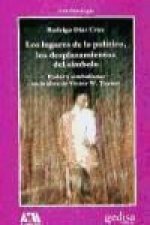 Los lugares de lo político, los desplazamientos del símbolo: poder y simbolismo en la obra de Victor W. Turner