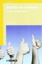 Gestión de conflictos : lo que necesita saber