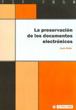 La preservación de los documentos electrónicos
