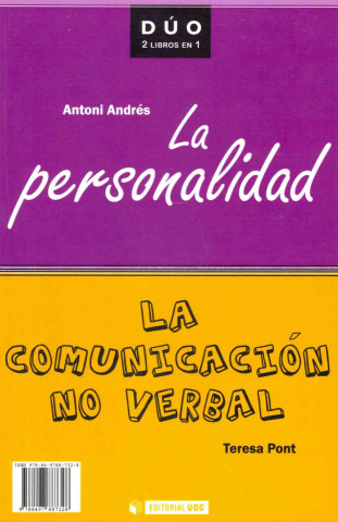 La comunicación no verbal ; y La personalidad